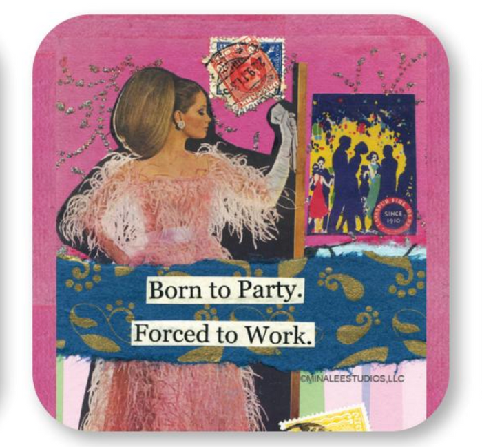 Born To Party Coaster