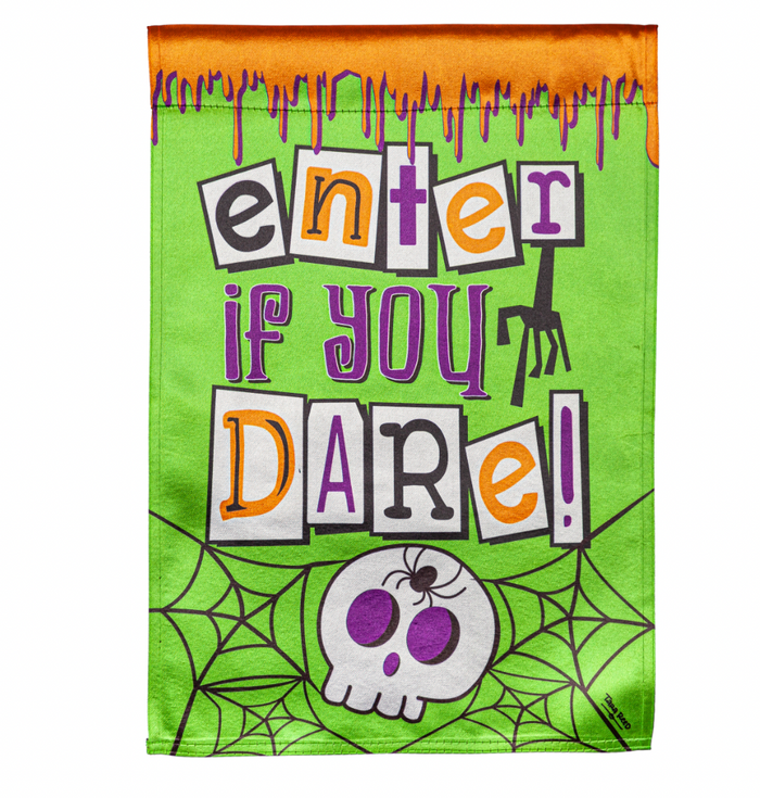 Enter if You Dare Garden Lustre Flag