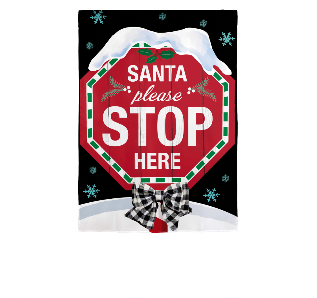 Santa Please Stop Here Applique Garden Flag - A. Dodson's