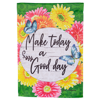 Make Today a Great Day Suede Garden Flag