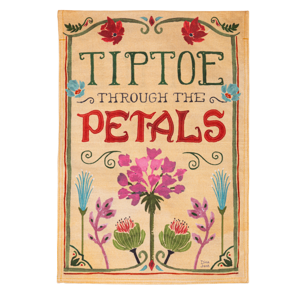 Tiptoe through the Petals Burlap Garden Flag - A. Dodson's