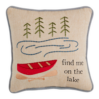 FIND ME ON THE LAKE EMBROIDERED PILLOW BY MUD PIE