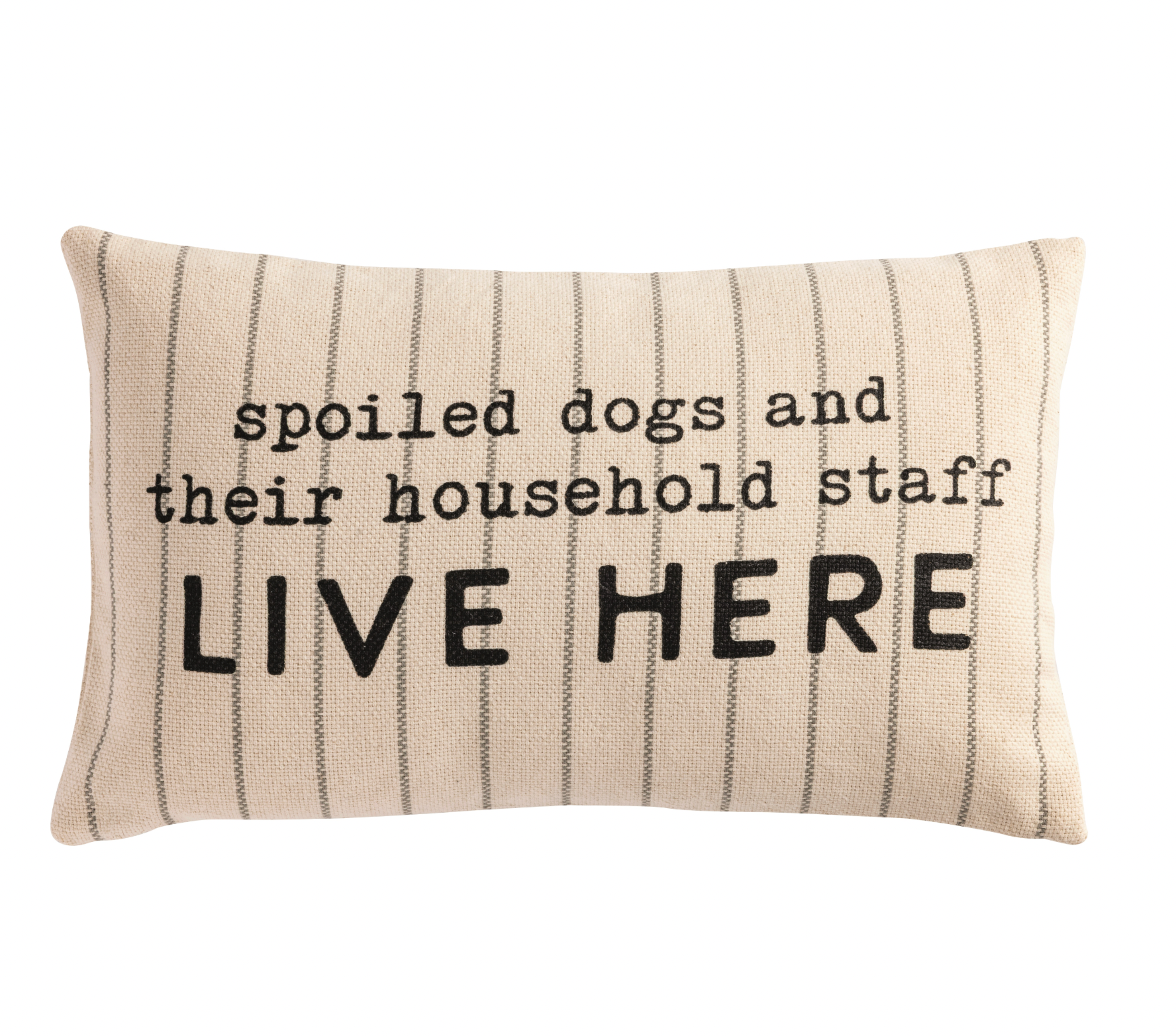 Spoiled Pet Striped Pillow