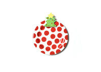 HAPPY EVERYTHING CHRISTMAS TREE EMBELLISHMENT PLATE