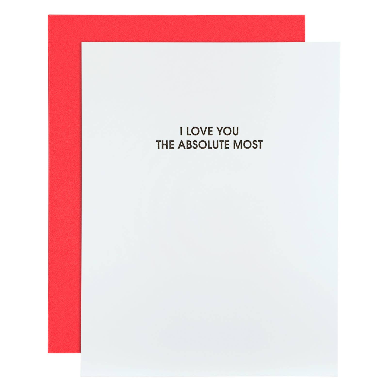 I Love You The Absolute Most Love Greeting Card