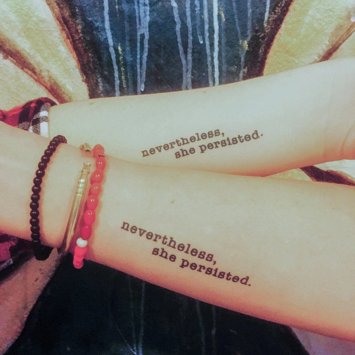 Nevertheless, She Persisted Manifestation Tattoo