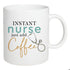 MUG INSTANT NURSE COFFEE 3.75X