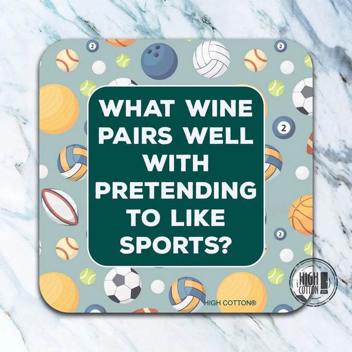 Pretend To Like Sports Coaster