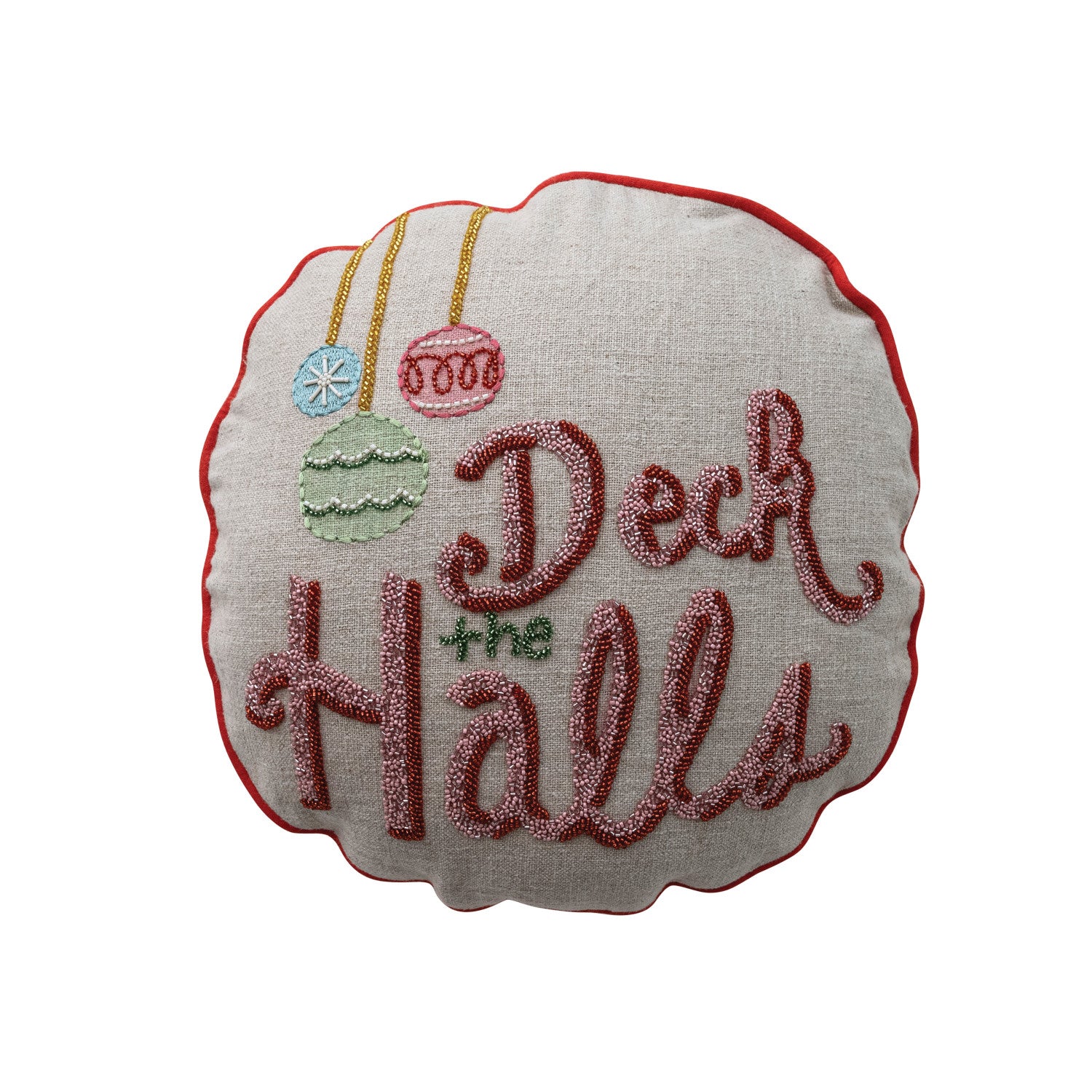 16" Round Linen Printed Pillow with Beads, Piping & Cotton Back "Deck The Halls"