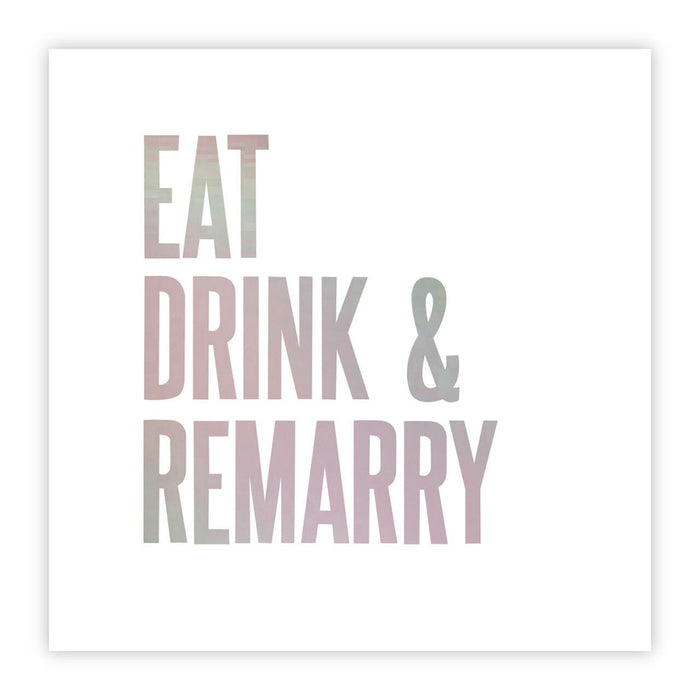 Eat Drink & REMARRY Beverage Napkins