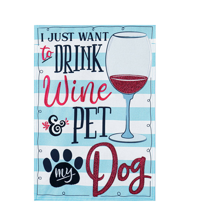 Wine and Pet My Dog Garden Linen Flag