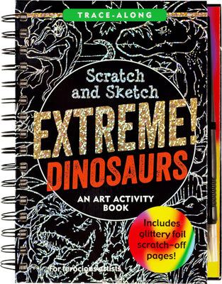 SCRATCH & SKETCH EXTREME DINOSAURS  (TRACE ALONG)