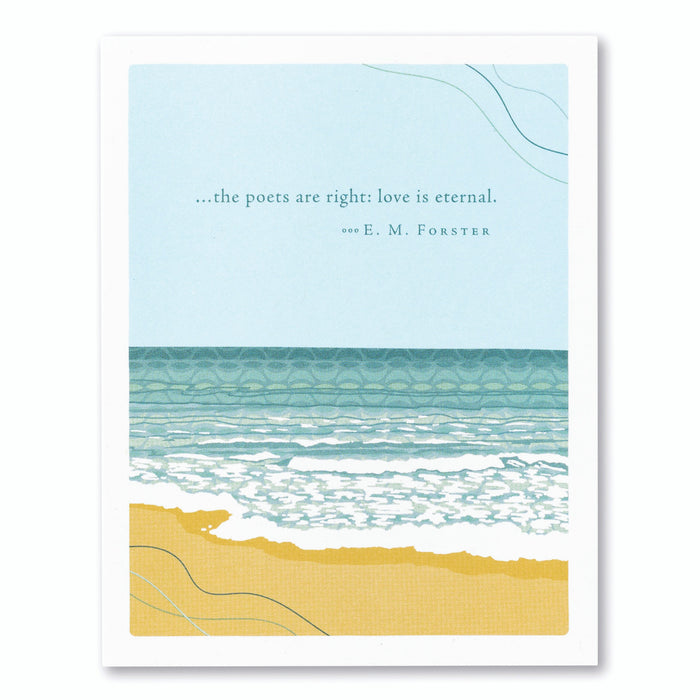 THE POETS ARE RIGHT: LOVE IS ETERNAL