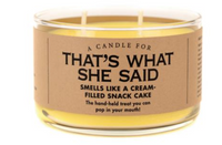 That's What She Said Candle