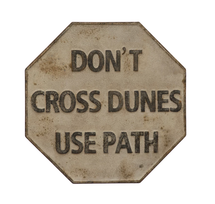 Embossed Metal Vintage Reproduction Wall Décor "Don't Cross Dunes Use Path"
