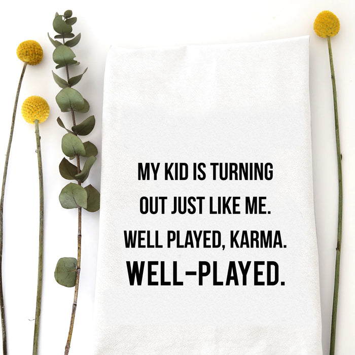 TEA TOWEL: WELL PLAYED KARMA