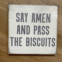 Say Amen And Pass The Biscuits Wood Decor