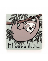 If I Were A Sloth Book By Jellycat