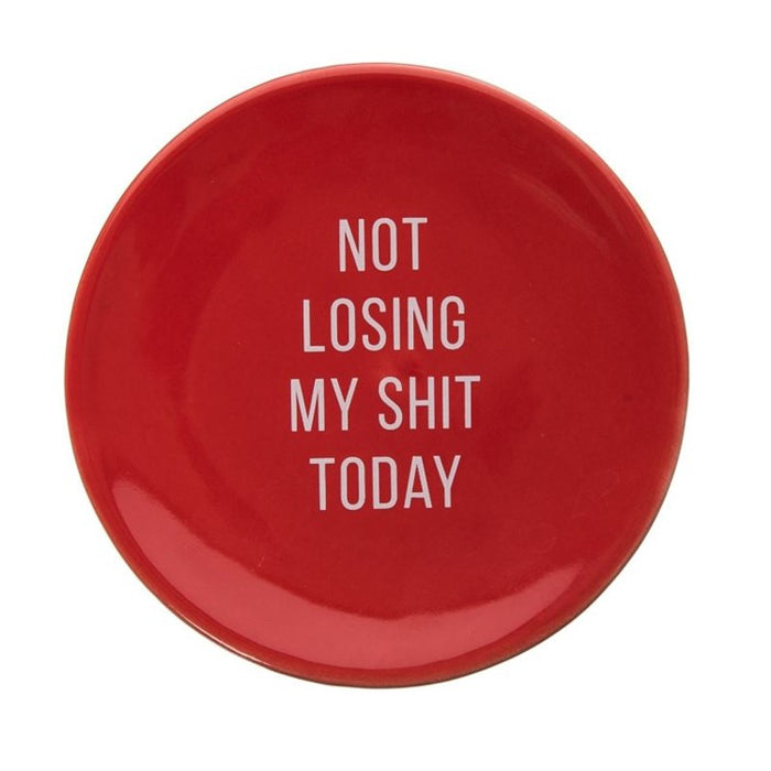 Not Losing My Shit Today Trinket Tray